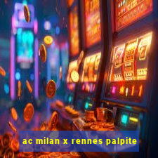 ac milan x rennes palpite